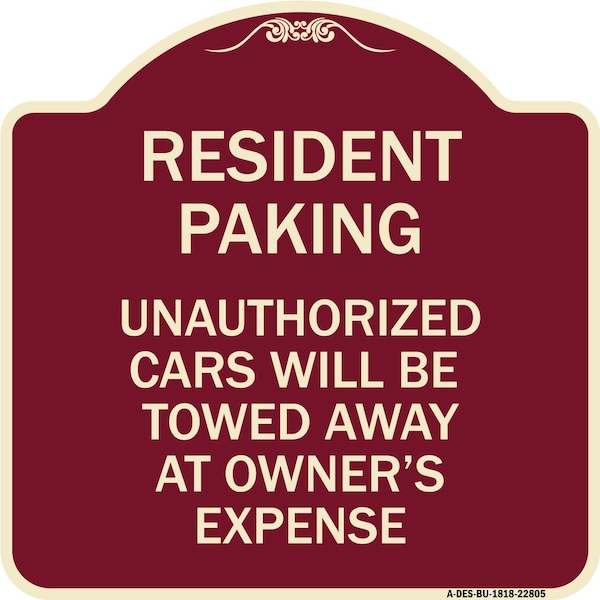 Tow Away Resident Parking Unauthorized Cars Will Be Towed Away at Owners Expense, BU-1818-22805